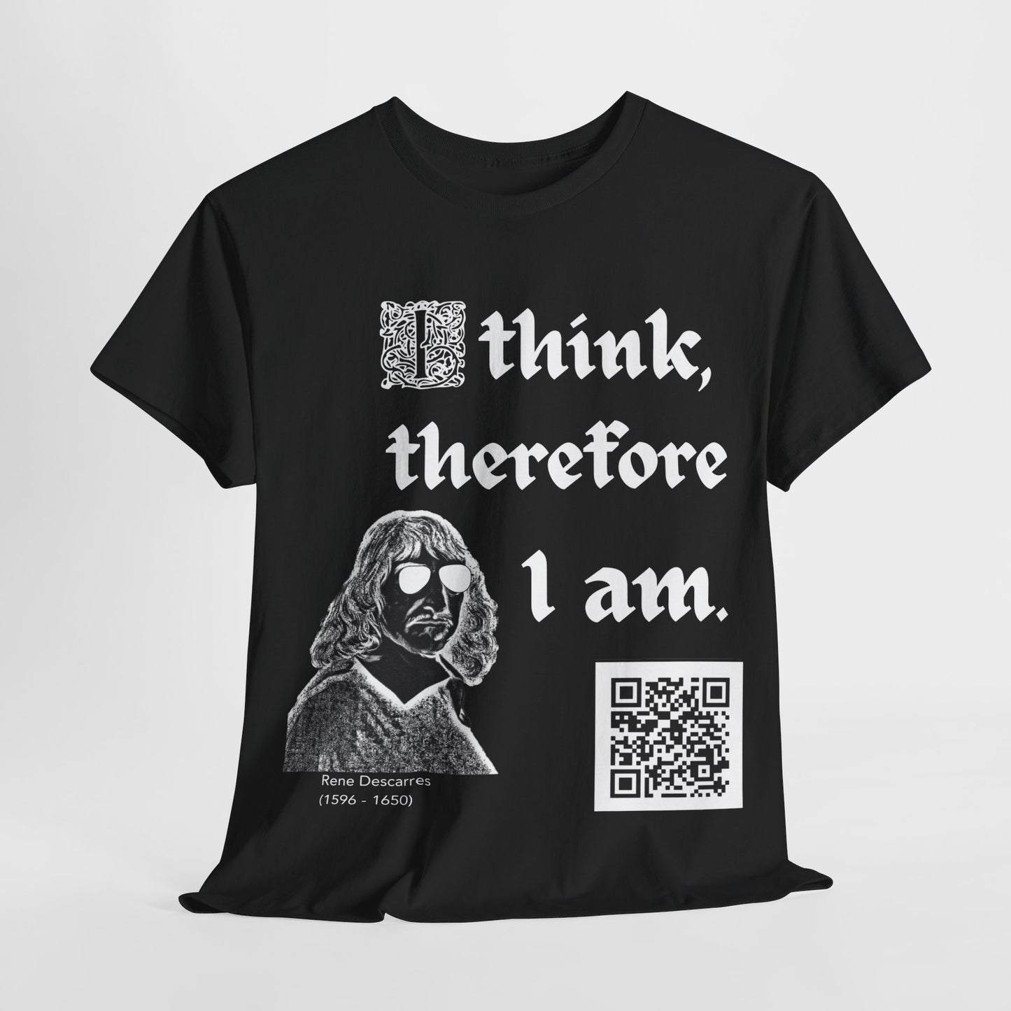 Rene Descarres "I think, therefore I am" (Maths Inspired Interactive T-Shirt)