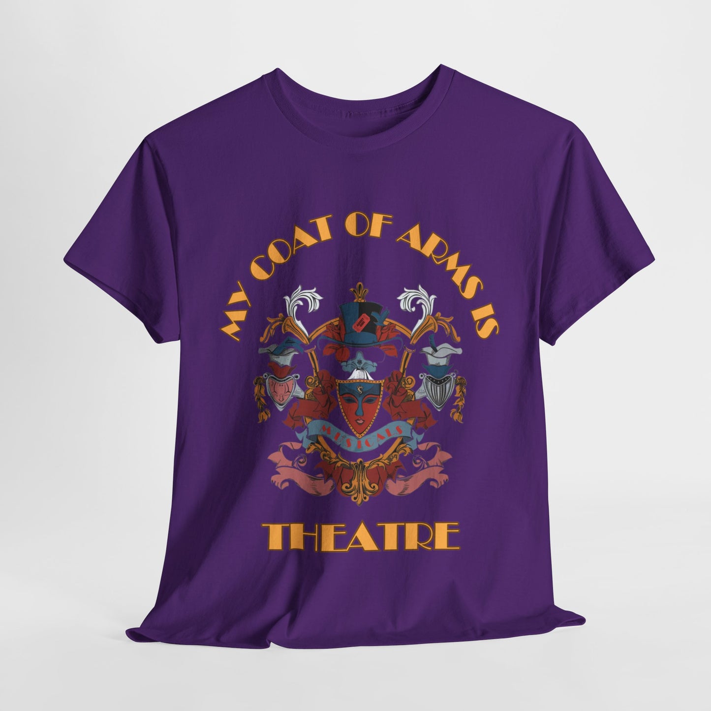 My Coat of Arms is Theatre T-Shirt