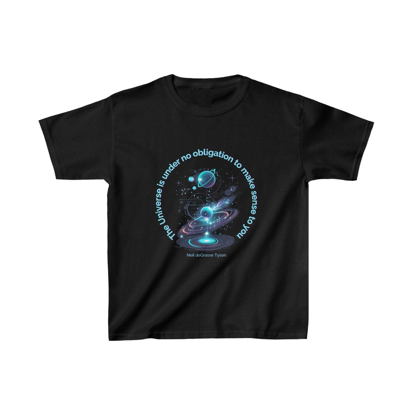 "The Universe is Under No Obligation to Make Sense to You"Kids Science STEM T-Shirt -