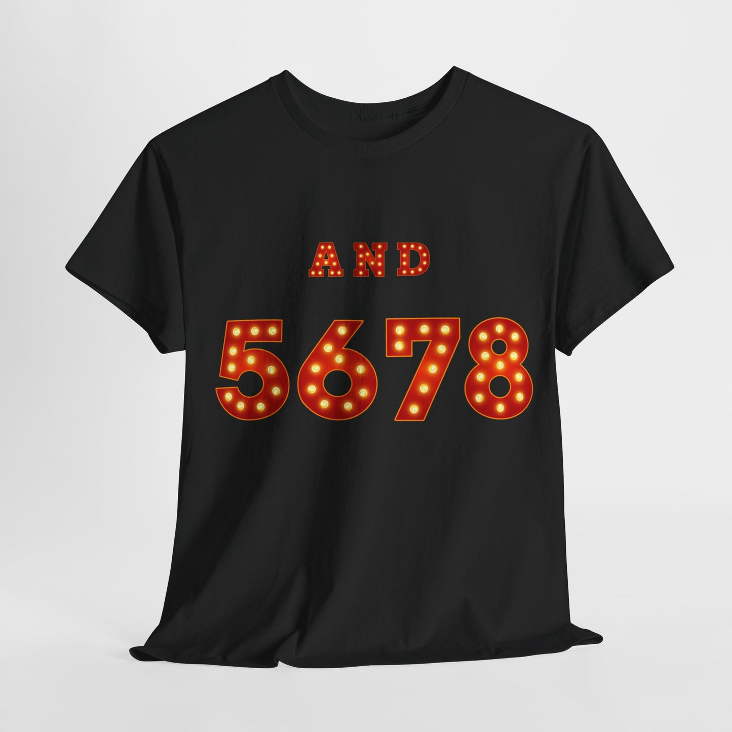 "And 5 6 7 8" Adult Unisex T-Shirt