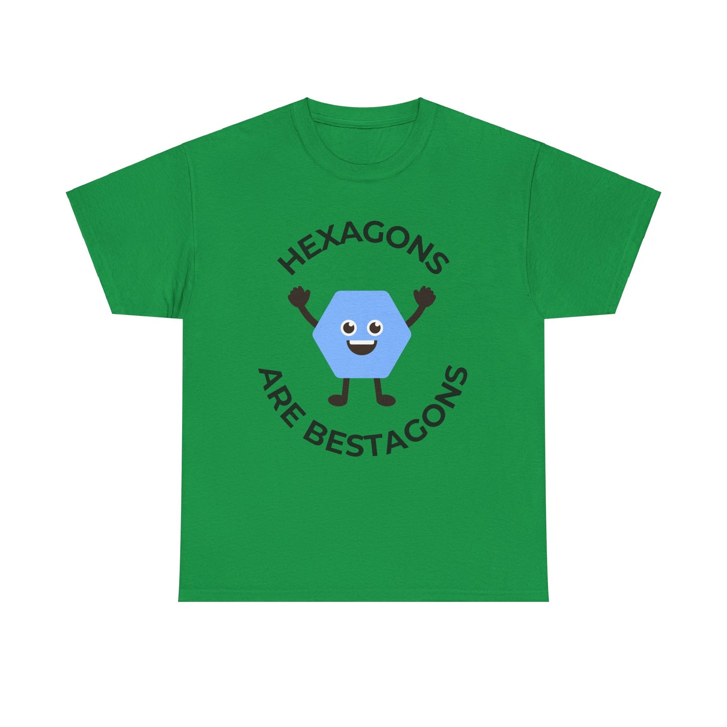 "Hexagons are Bestagons" T-Shirt