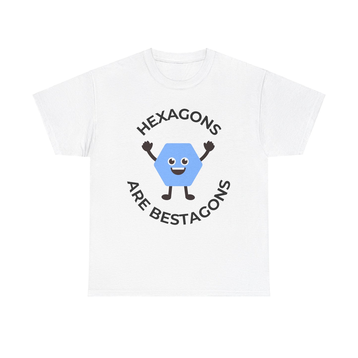 "Hexagons are Bestagons" T-Shirt