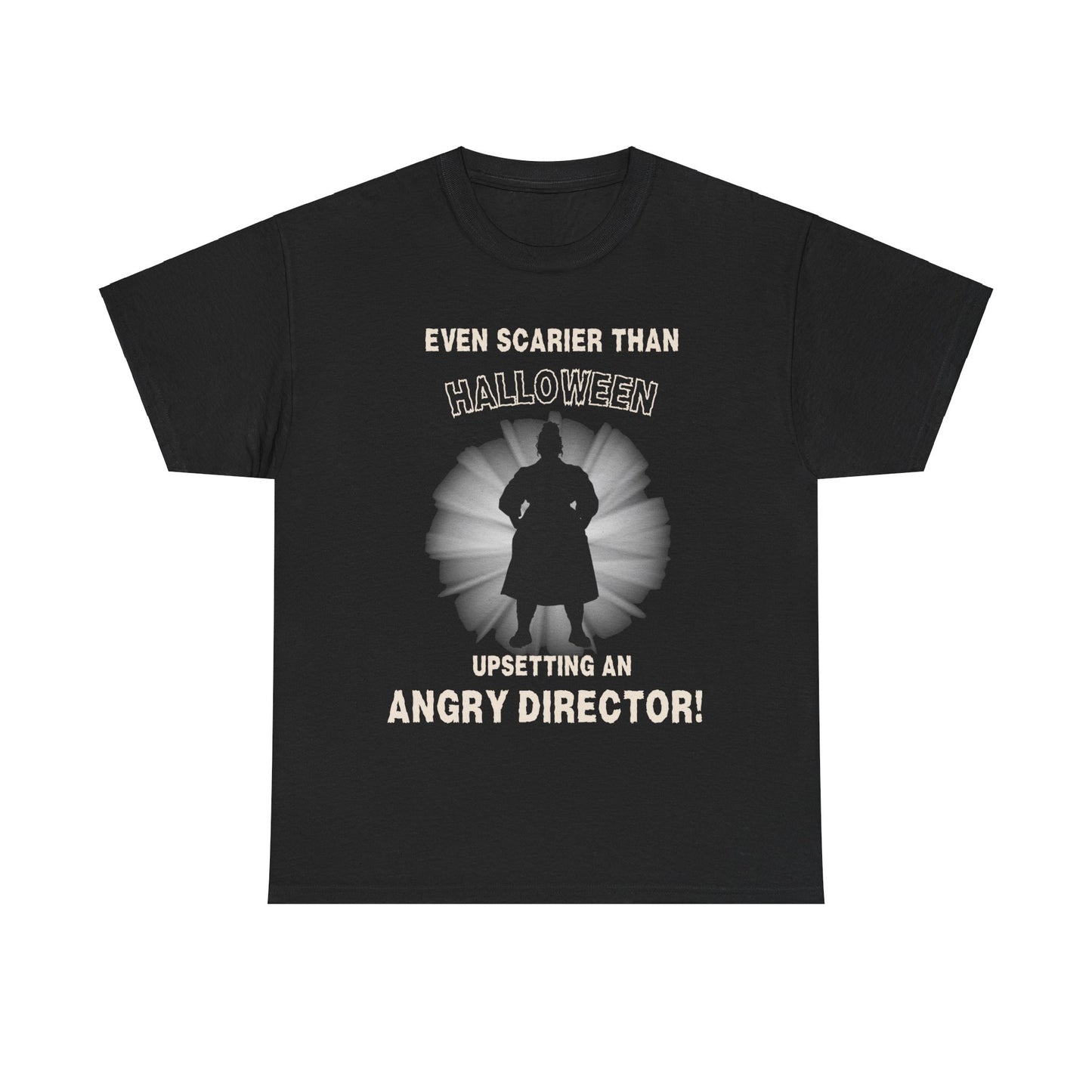 Theatre Halloween T-Shirt: Fear the Director's Wrath