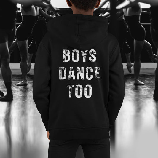 Boys Dance Too Hoodie for Kids – Dance, Ballet, Theatre, and Street Style