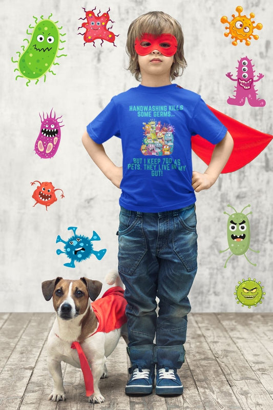 "Wash Your Hands, But Your Gut's Full of Germy Pets!" Kids' Science T-Shirt – Fun Microbiology Design for Young Scientists