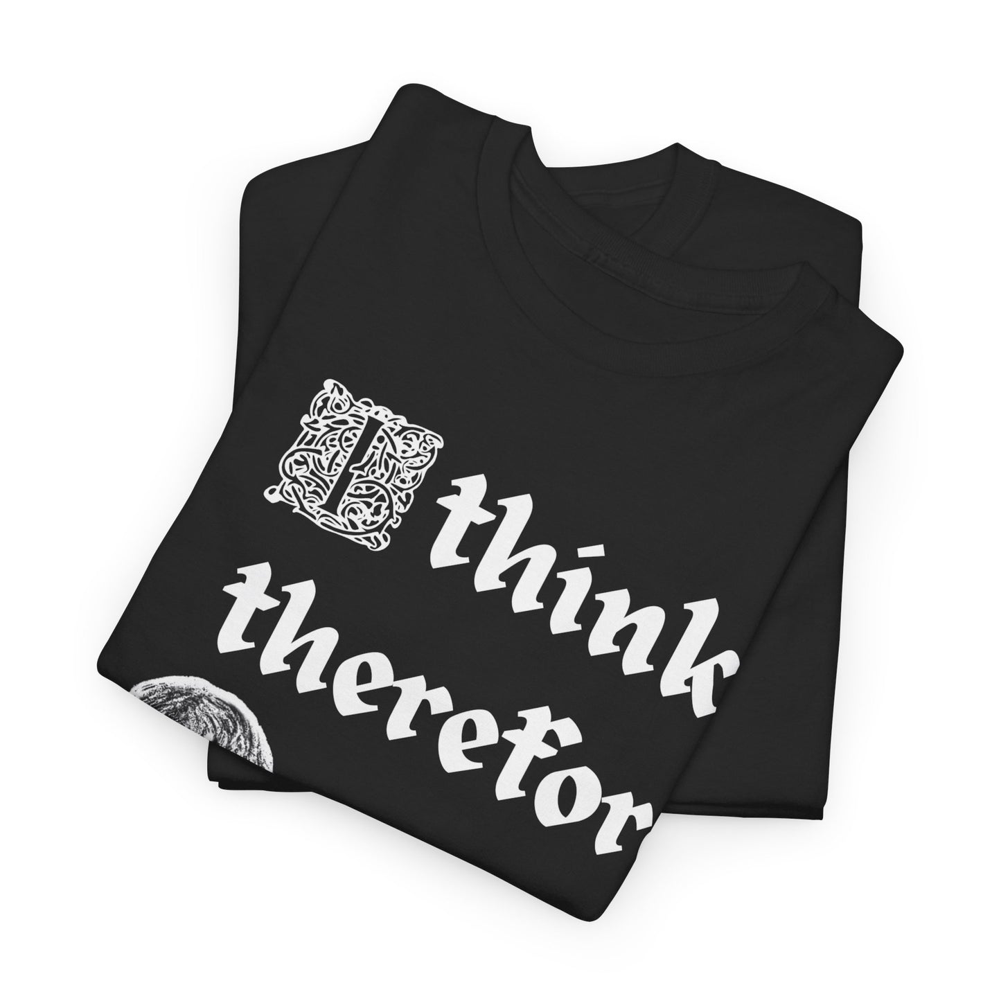 Rene Descarres "I think, therefore I am" (Maths Inspired Interactive T-Shirt)