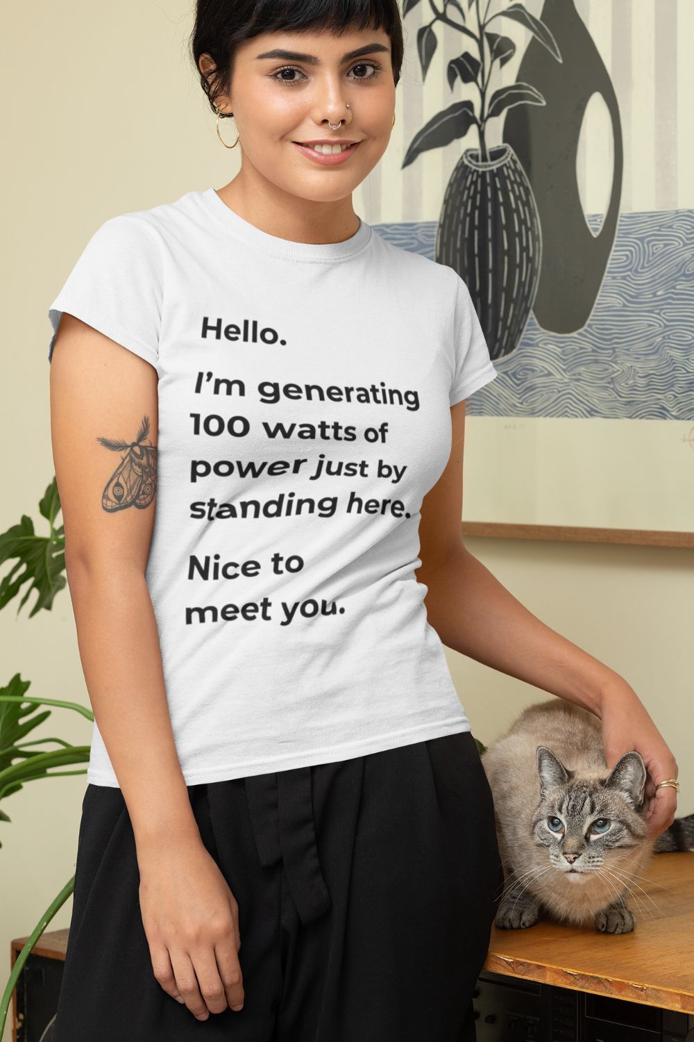 Hello, I'm Generating 100 Watts Women's T-shirt: A Clever Science-Inspired Design