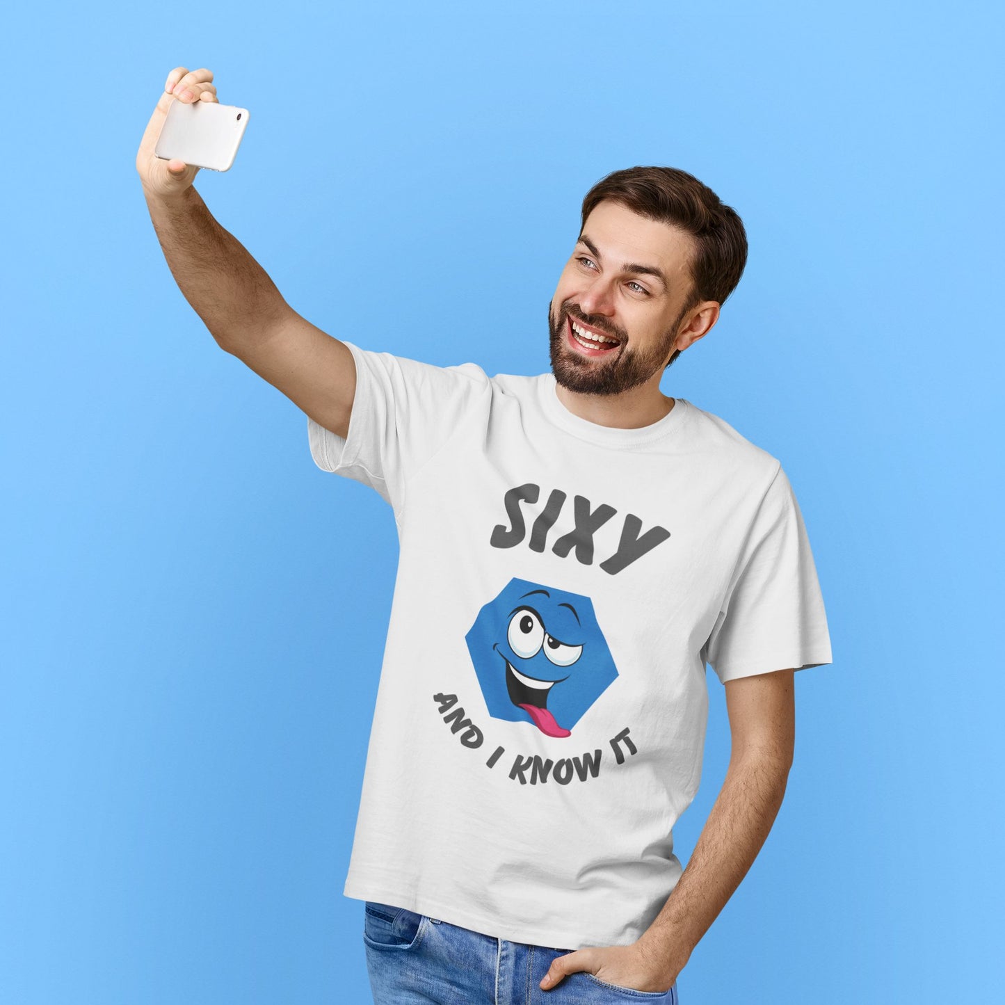 "Sixy and I Know It" Men’s T-Shirt – Funny Hexagon Graphic