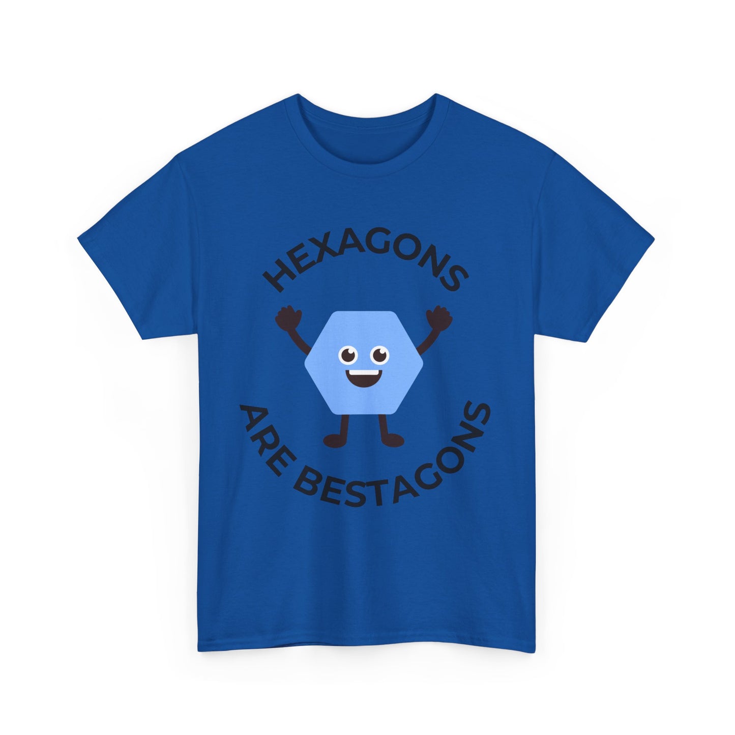 "Hexagons are Bestagons" T-Shirt