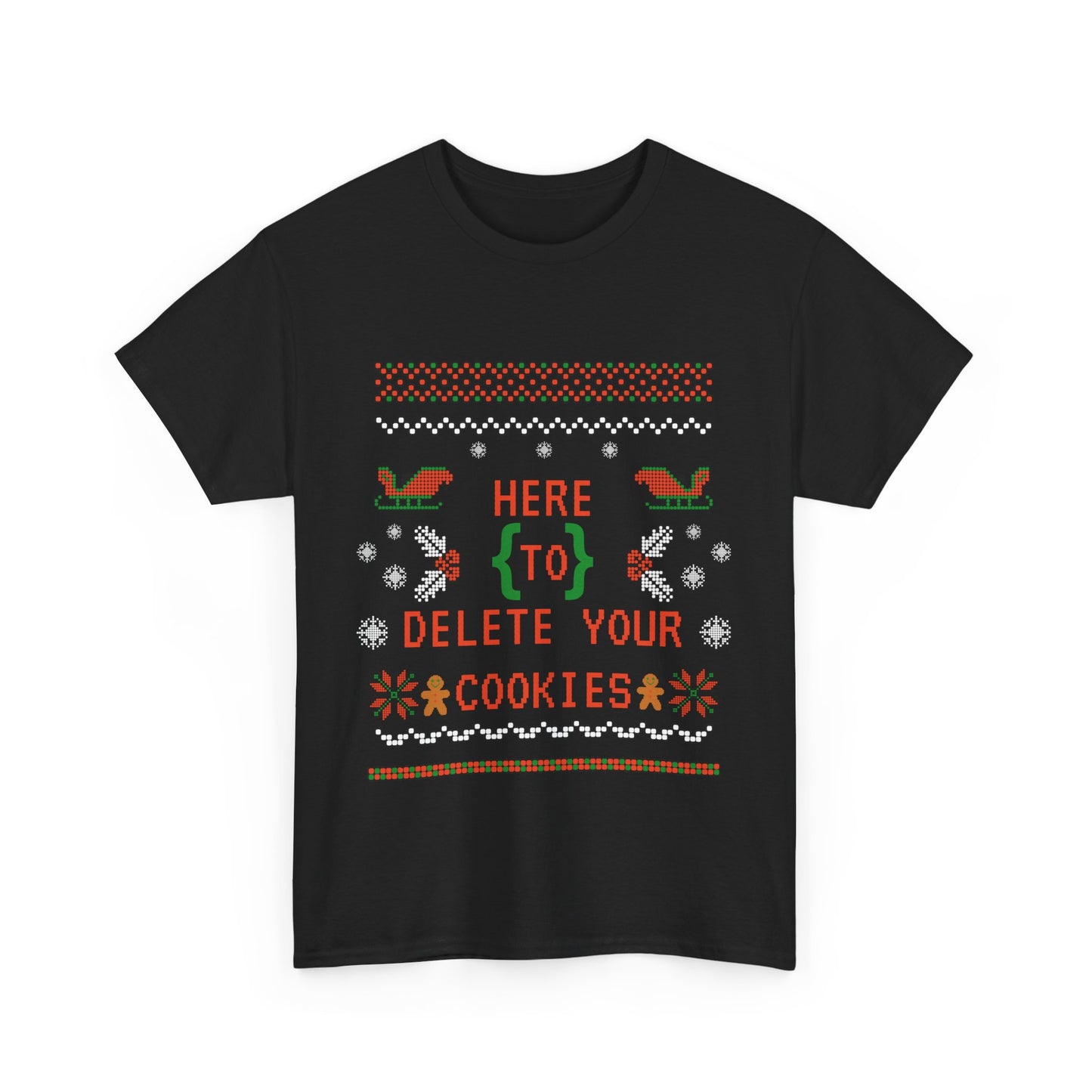 Men's Unisex Design Here to Delete Your Cookies T-Shirt: A Fun, Tech-Inspired Holiday Essential