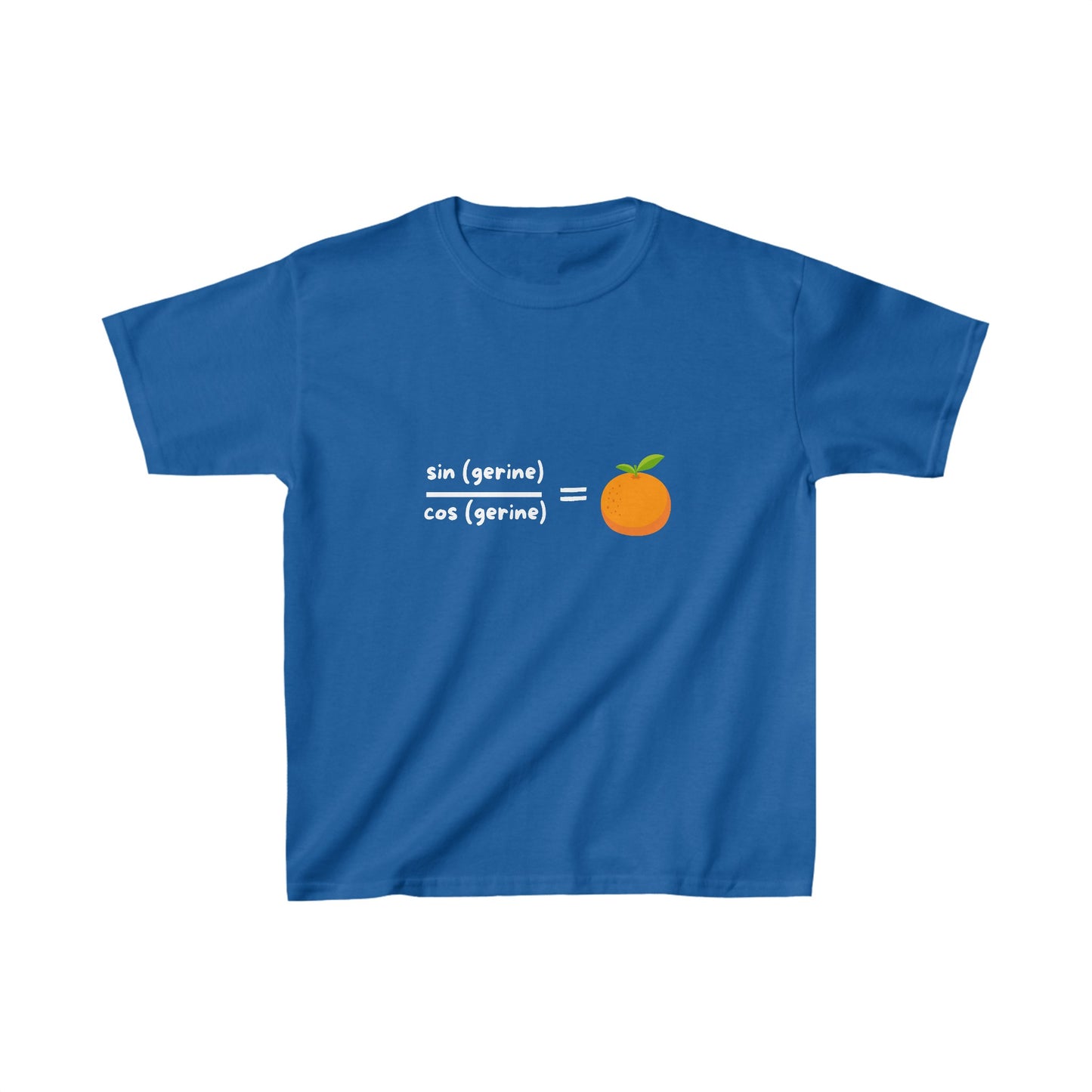 STEM-Themed Maths Humour Kid's T-Shirt: Sin(gerine) Over Cos(gerine) Equals Tan(gerine)