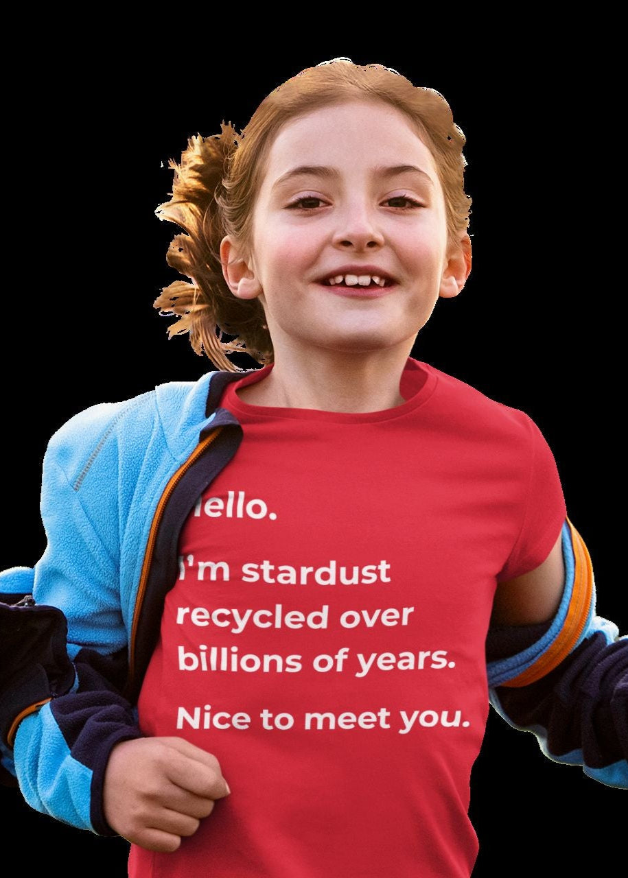 Hello, I’m Stardust Kids' Unisex T-Shirt: Inspire Young Cosmic Thinkers