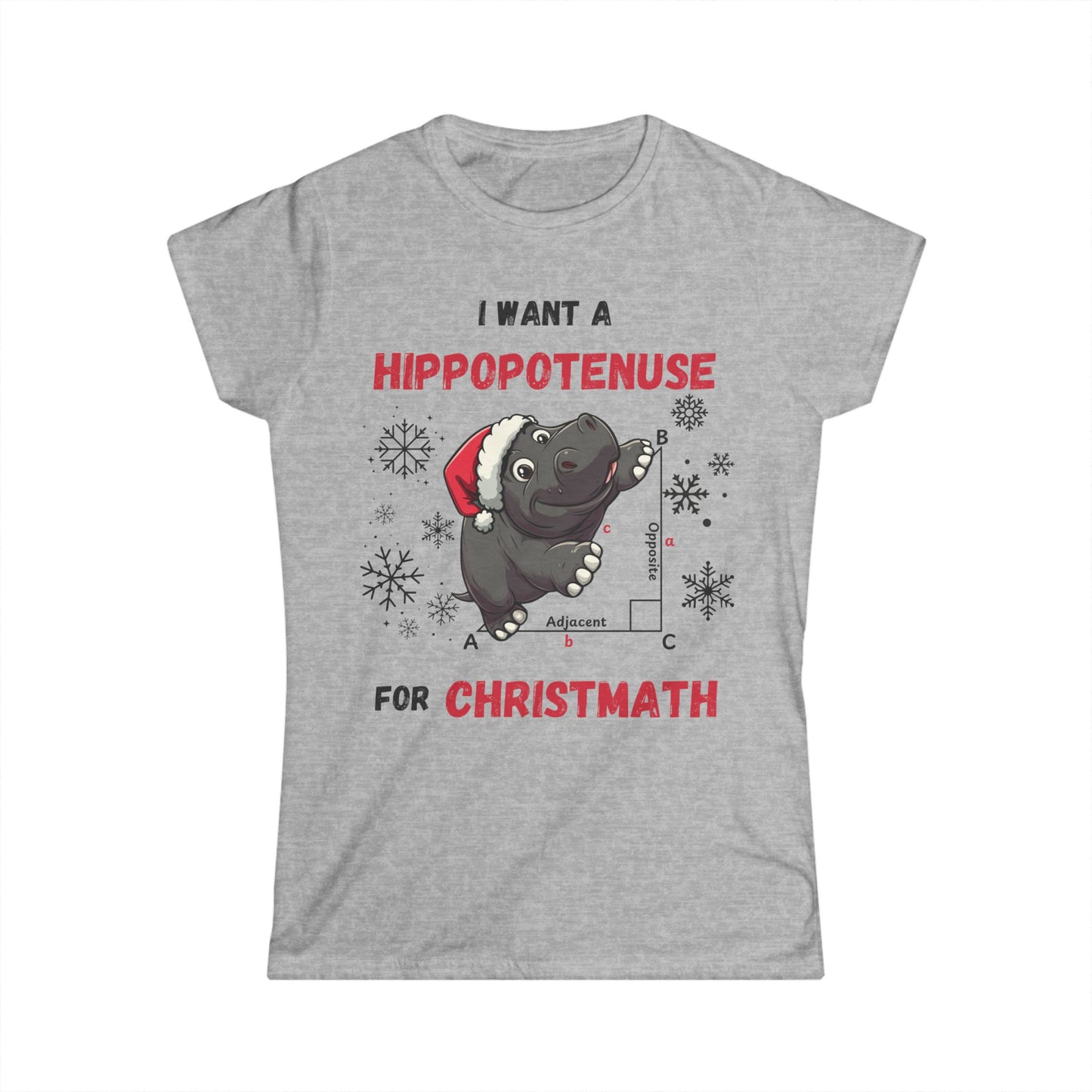 Women's "I Want a Hippopotenuse for Christmath" Maths Christmas T-Shirt