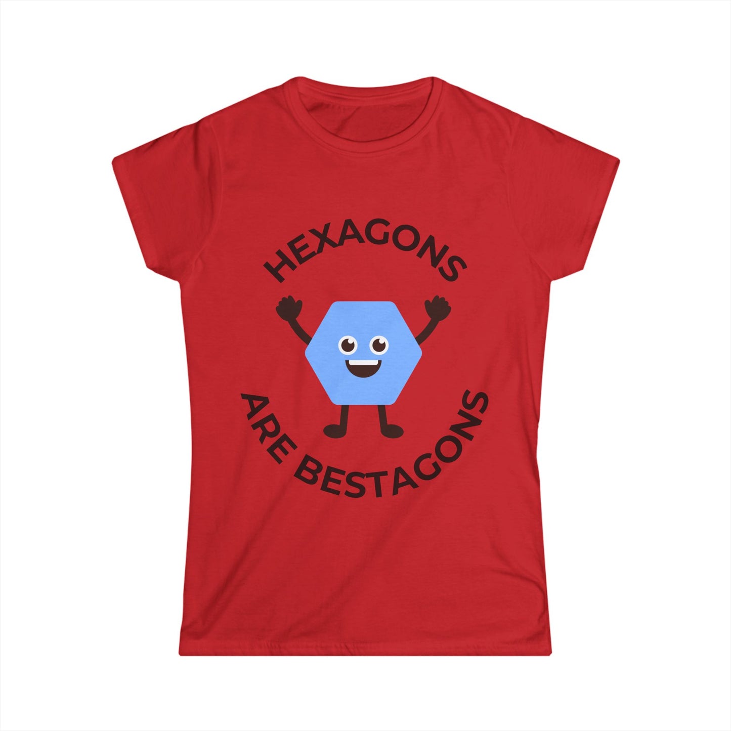 "Hexagons Are Bestagons" Women's T-shirt – Fun & Stylish Geometry T-shirt