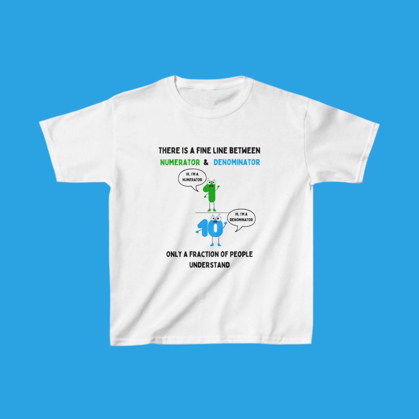 STEM Maths Humour Kid's T-Shirt: Fine Line Between Numerator & Denominator