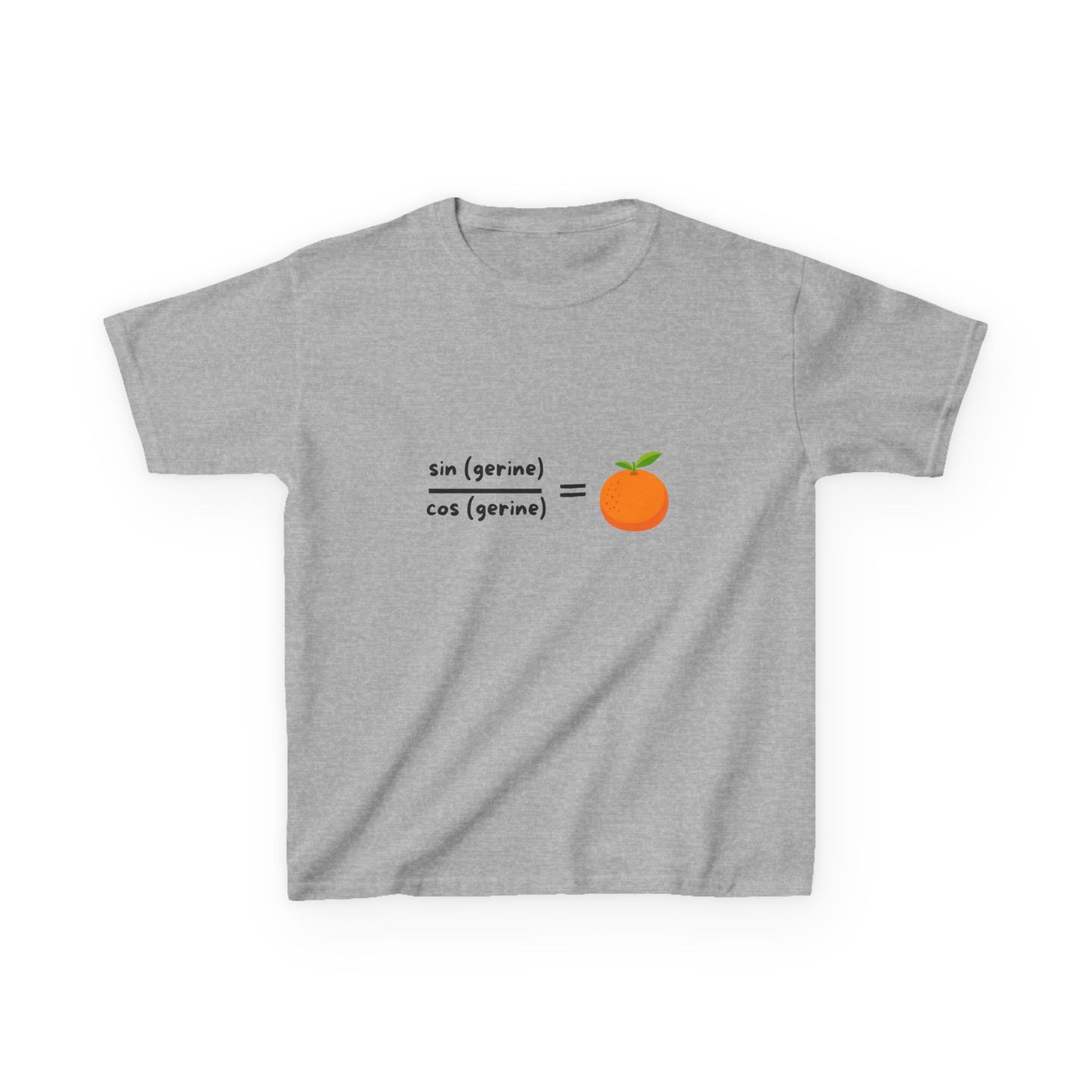 STEM-Themed Maths Humour Kid's T-Shirt: Sin(gerine) Over Cos(gerine) Equals Tan(gerine)