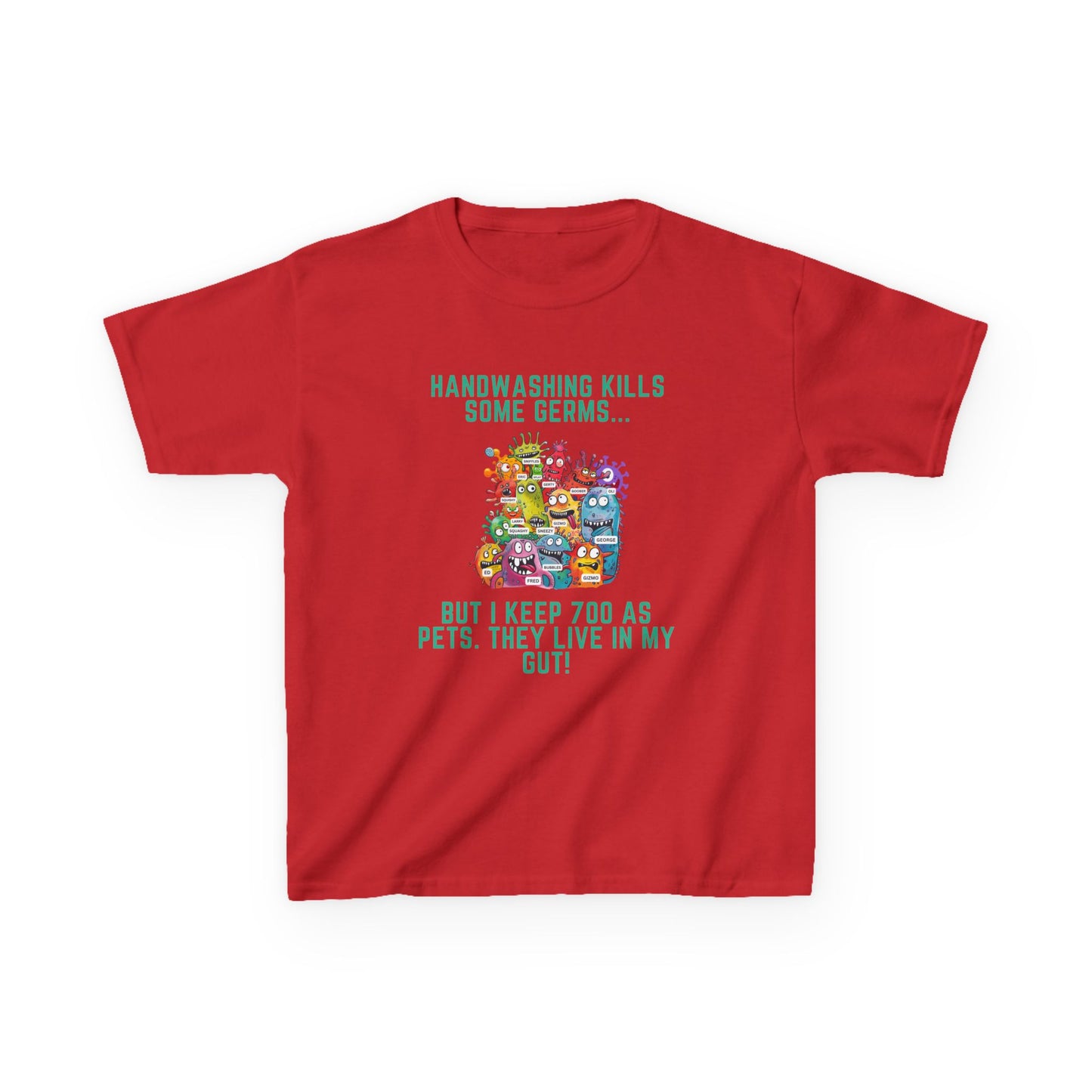 "Wash Your Hands, But Your Gut's Full of Germy Pets!" Kids' Science T-Shirt – Fun Microbiology Design for Young Scientists