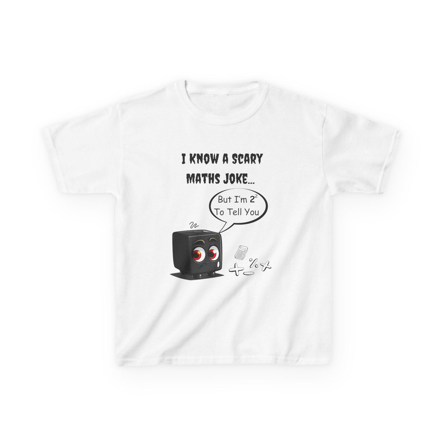 'I Know a Terrifying Maths Joke' Kids' STEM T-Shirt – Funny Gift for Clever Kids & Math Lovers