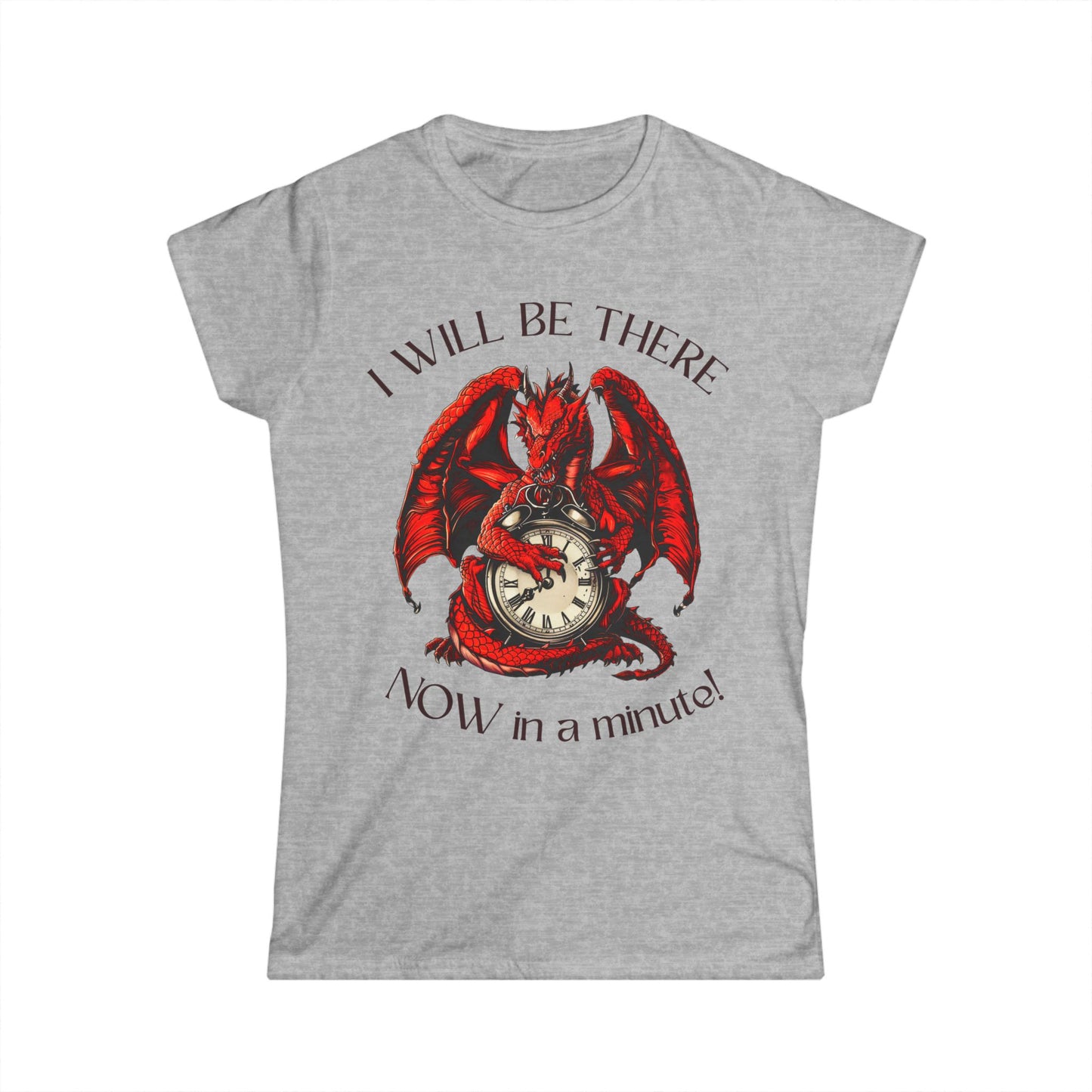 I'll Be There Now in a Minute Women's T-shirt – Celebrate Welsh Charm with Style