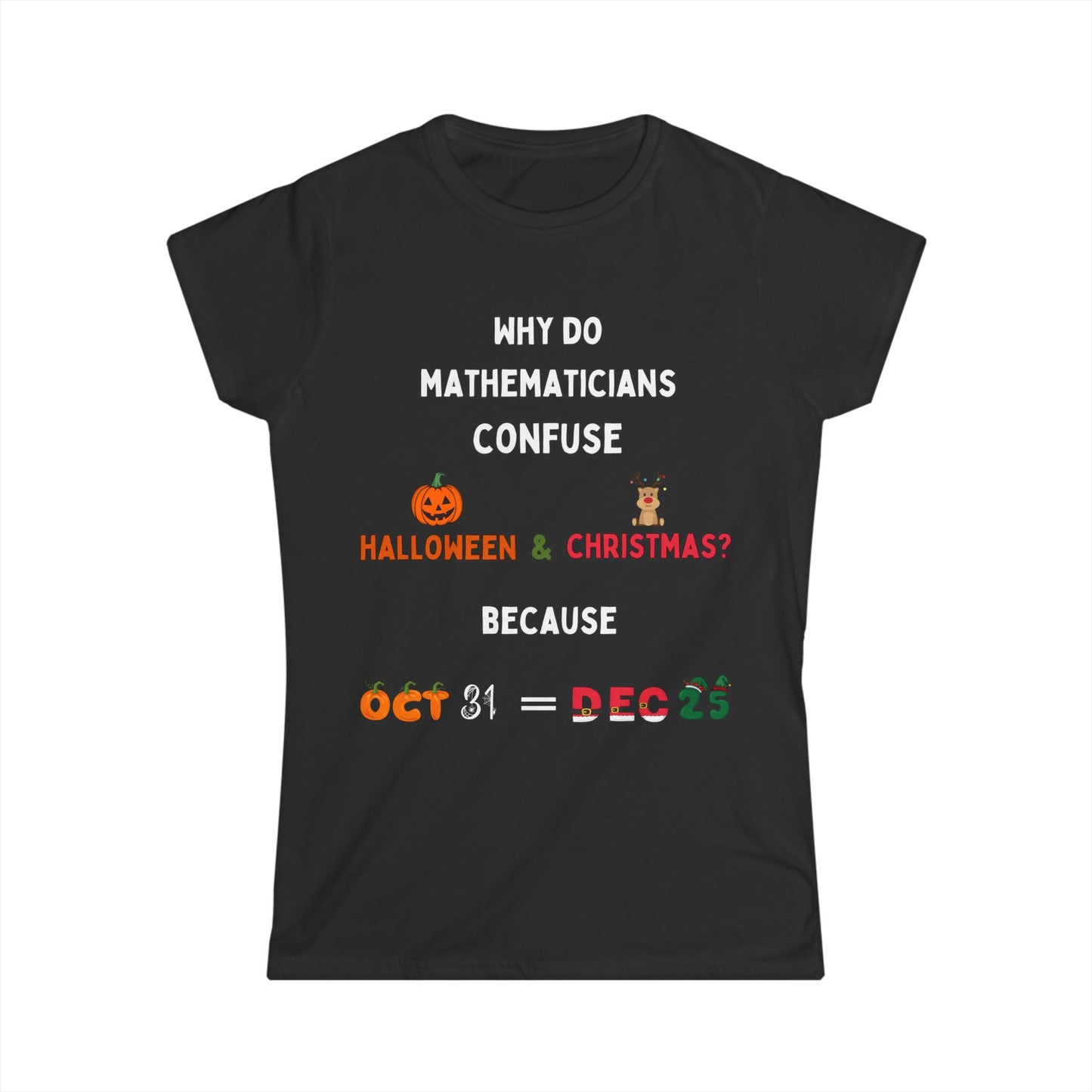 Confused Math Genius T-Shirt – Women's Fit – Perfect for Halloween, Christmas, and Casual Wear