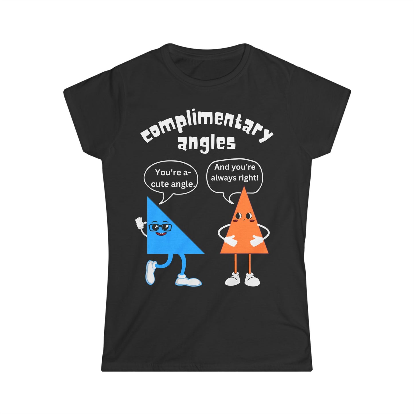 Complimentary Angles Funny Maths Women’s T-Shirt – Clever Style Meets Comfort