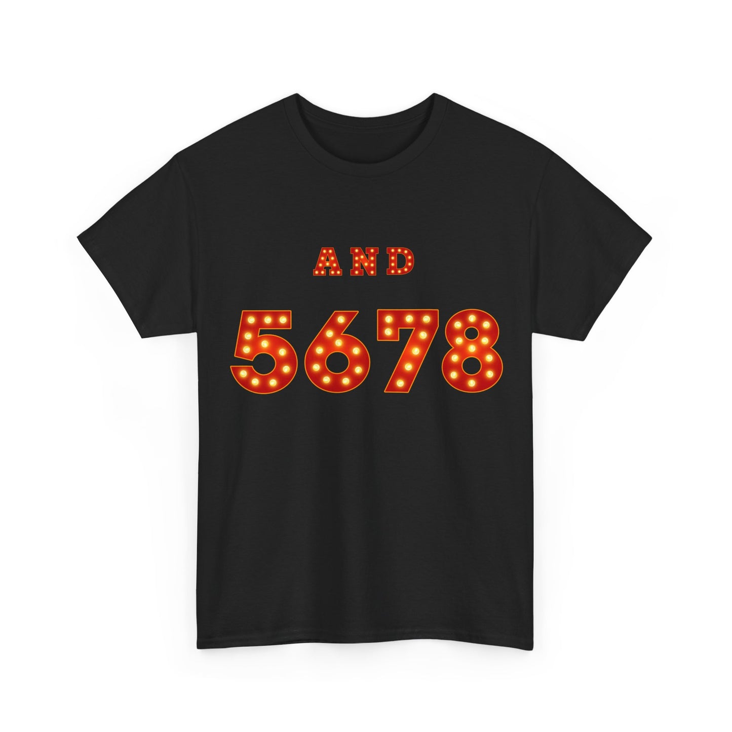 "And 5 6 7 8" Adult Unisex T-Shirt