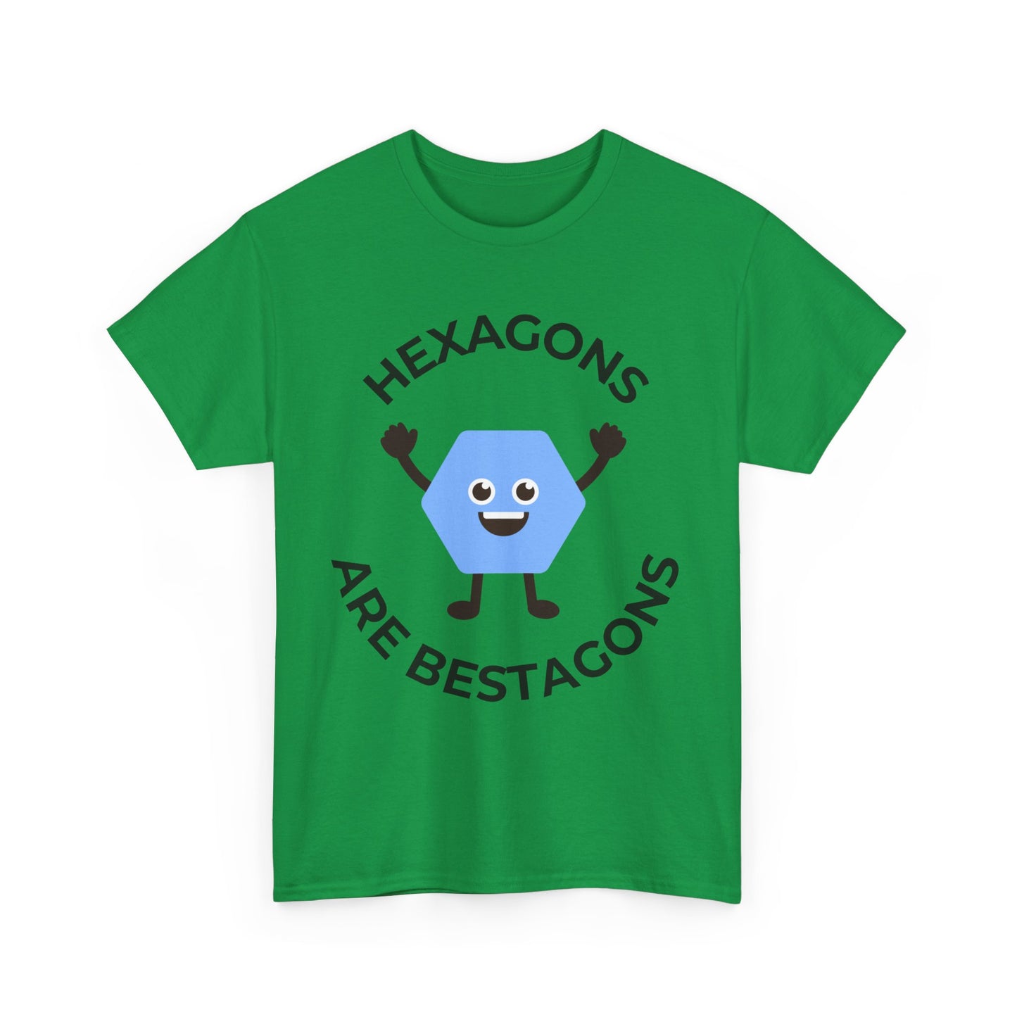 "Hexagons are Bestagons" T-Shirt