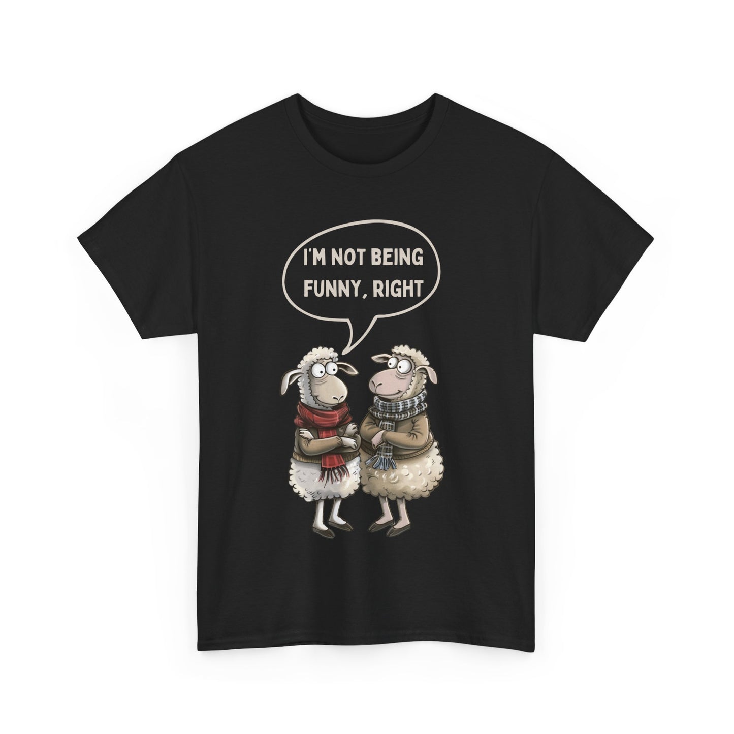 I'm Not Being Funny, Right? Men's (Unisex) T-shirt – Serious Welsh Humour Meets Comfort