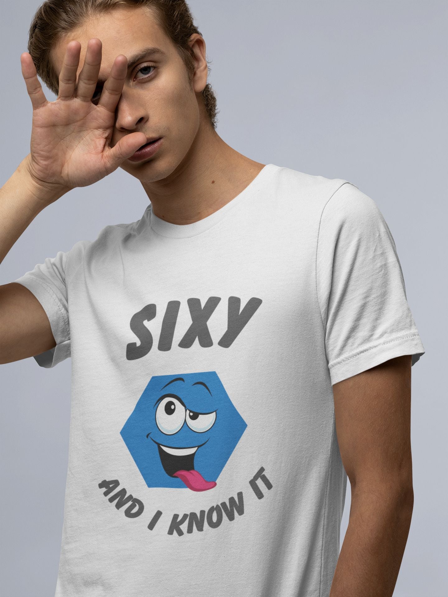 "Sixy and I Know It" Men’s T-Shirt – Funny Hexagon Graphic