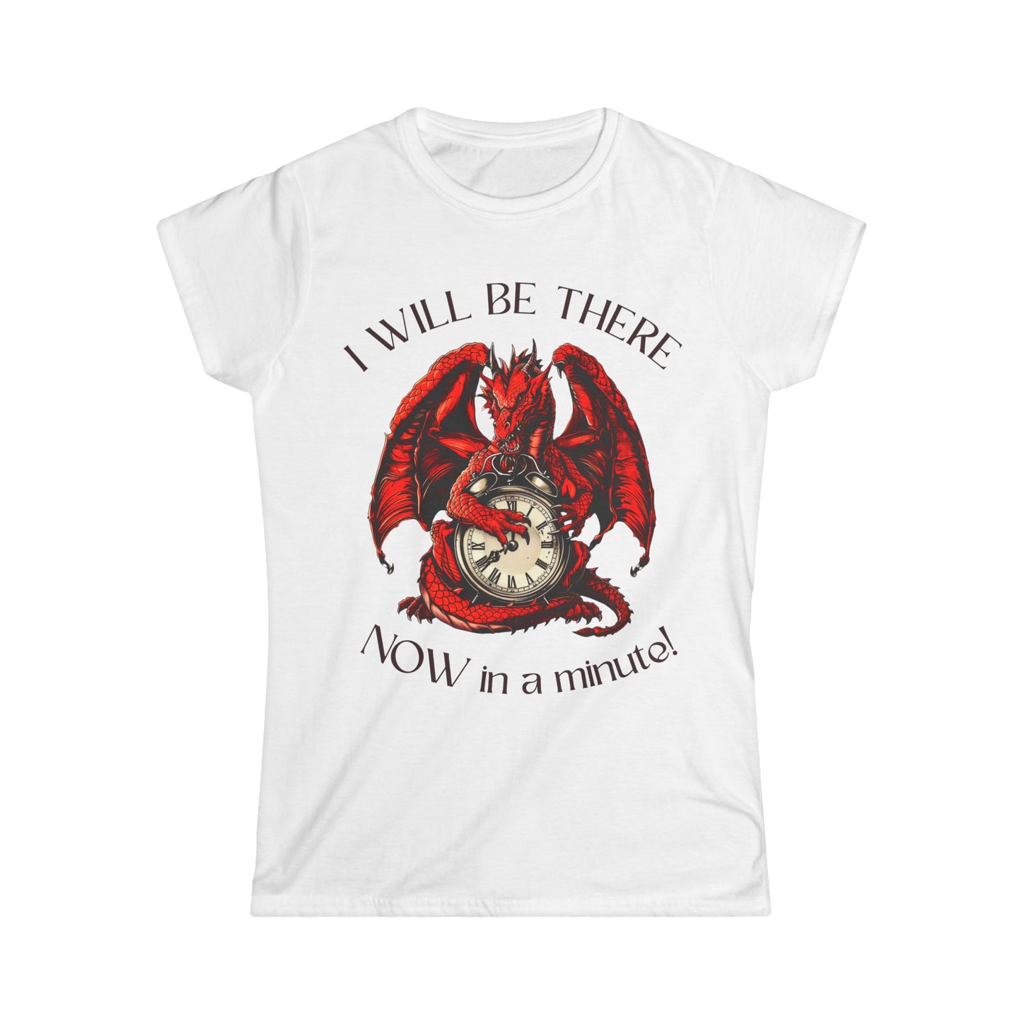 I'll Be There Now in a Minute Women's T-shirt – Celebrate Welsh Charm with Style