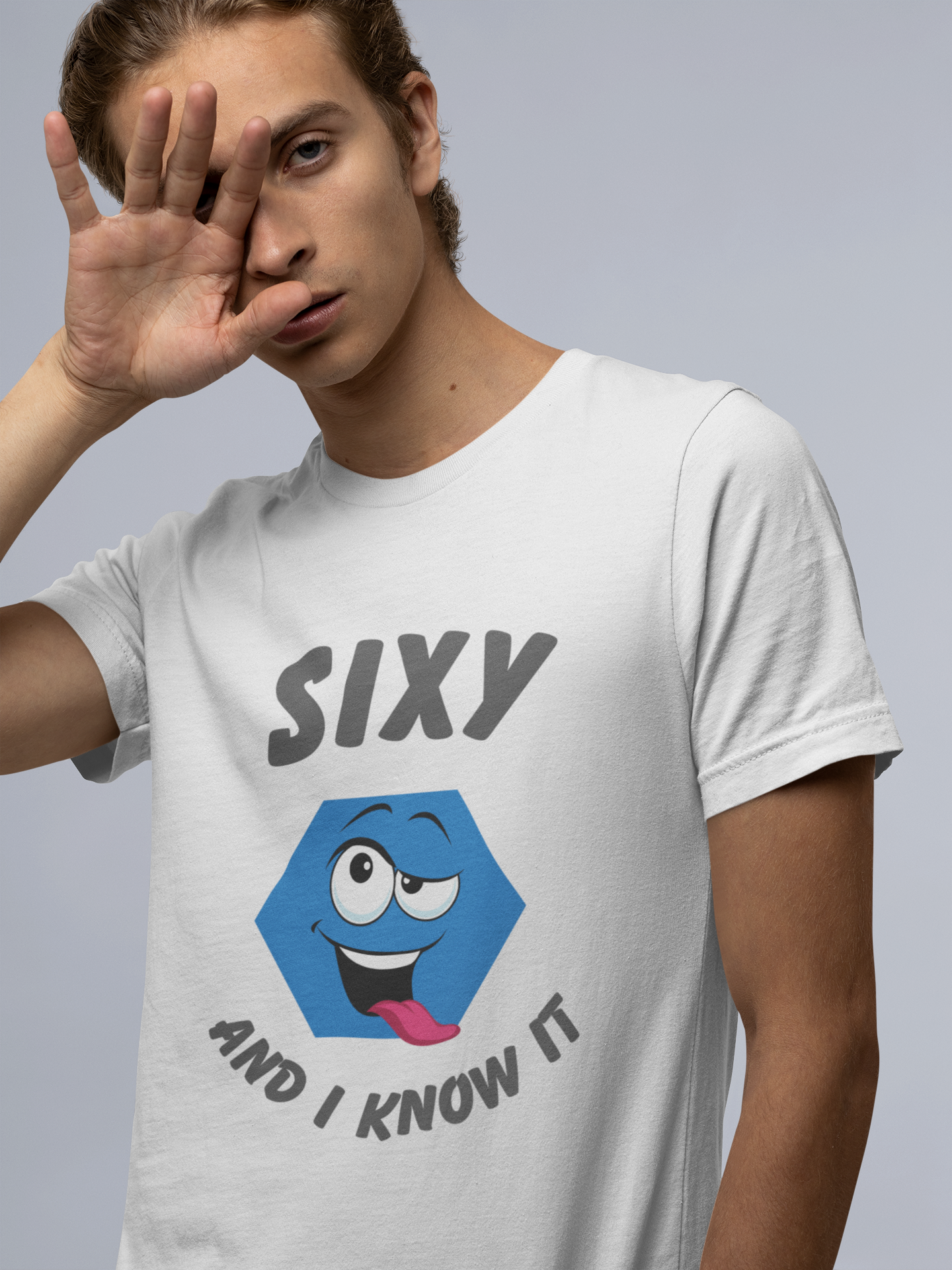 "Sixy and I Know It" Unisex T-Shirt