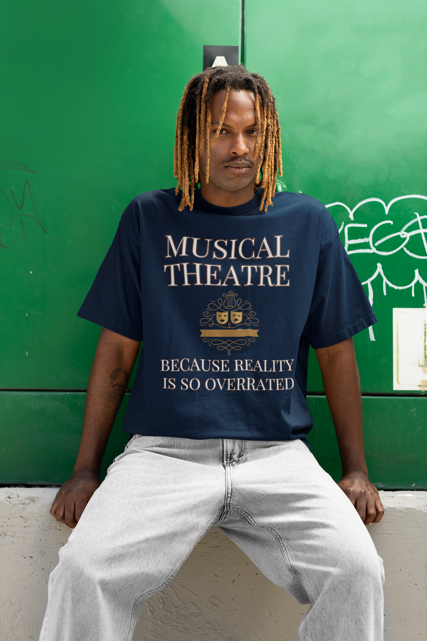 Theatre-Themed Humour T-Shirt: "Musical Theatre: Because Reality is So Overrated"