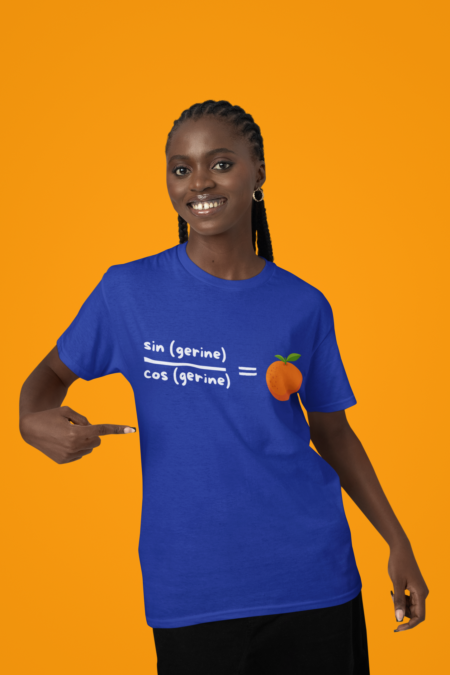 Funny Maths Humour T-Shirt: Sin(gerine) Over Cos(gerine) Equals Tan(gerine)