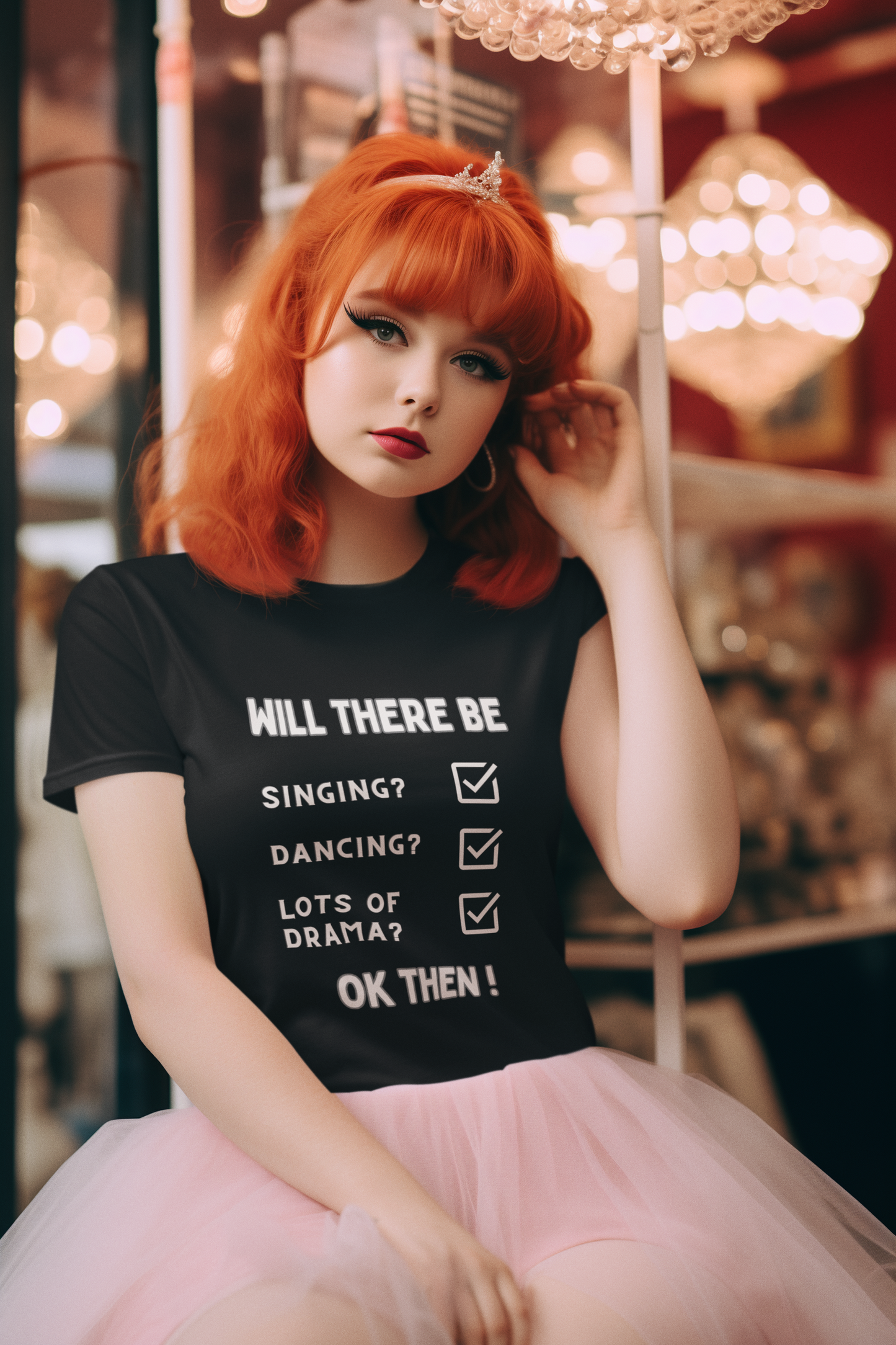 Will there be singing? Dancing? Lots of drama? Yes, and more, in our theatrical softstyle black T-shirt. Ok then.