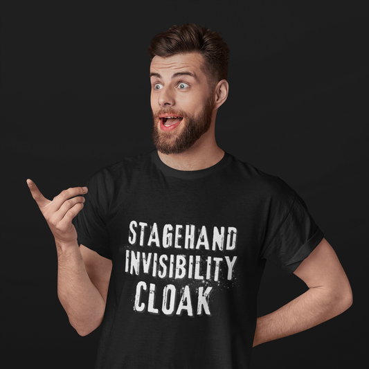 Stagehand Invisibility Cloak T-Shirt  Inspired by the Unsung Heroes of Theatre.