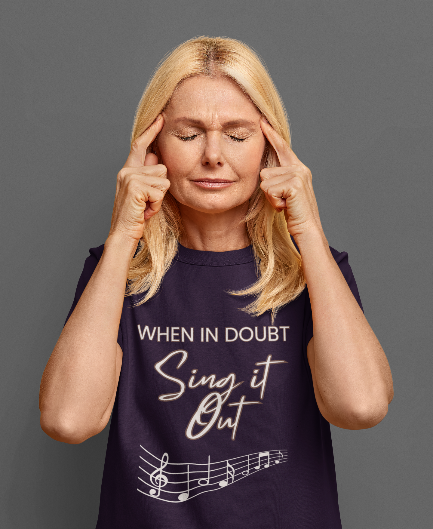 "When In Doubt - Sing It Out" - T-Shirt For Those Who Find Answers in Song and Music